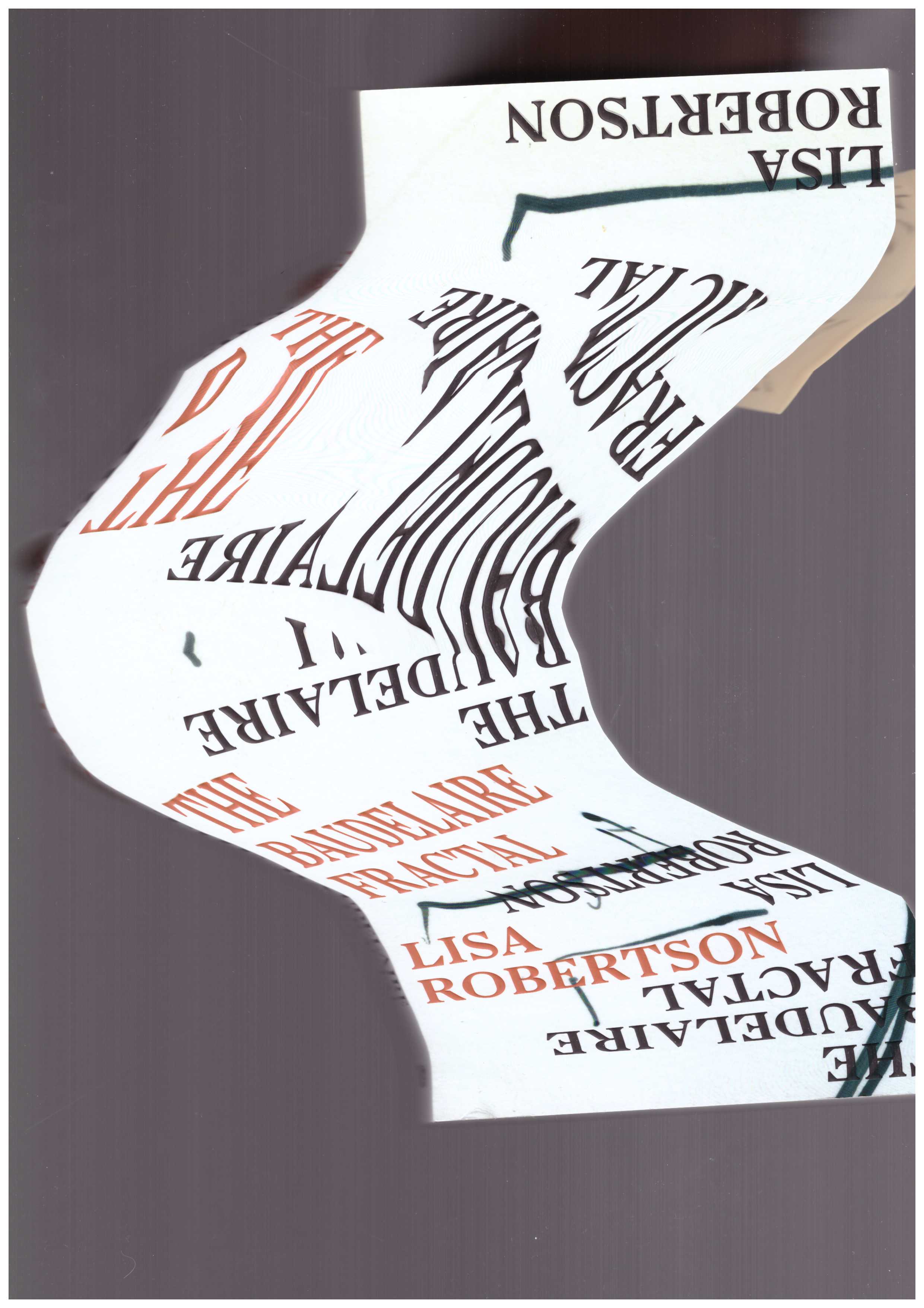  - booklaunch & reading: The Baudelaire Fractal by Lisa Roberston