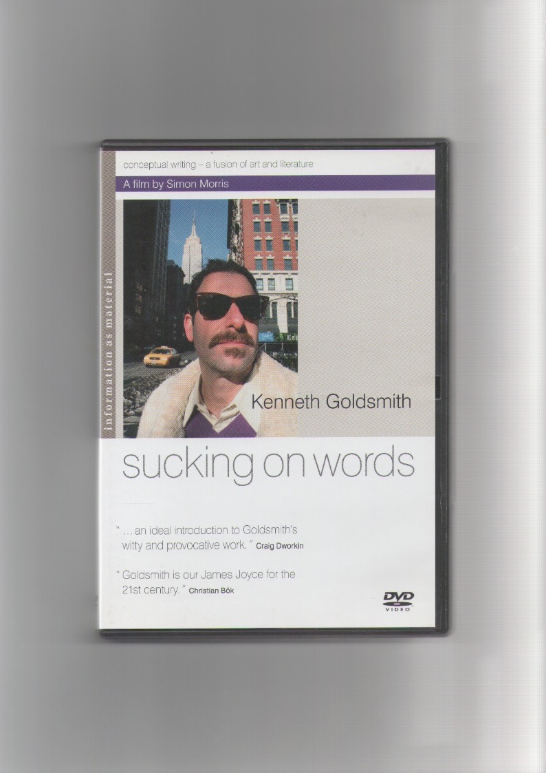 GOLDSMITH, Kenneth; MORRIS, Simon - Sucking on words: Kenneth Goldsmith (DVD)