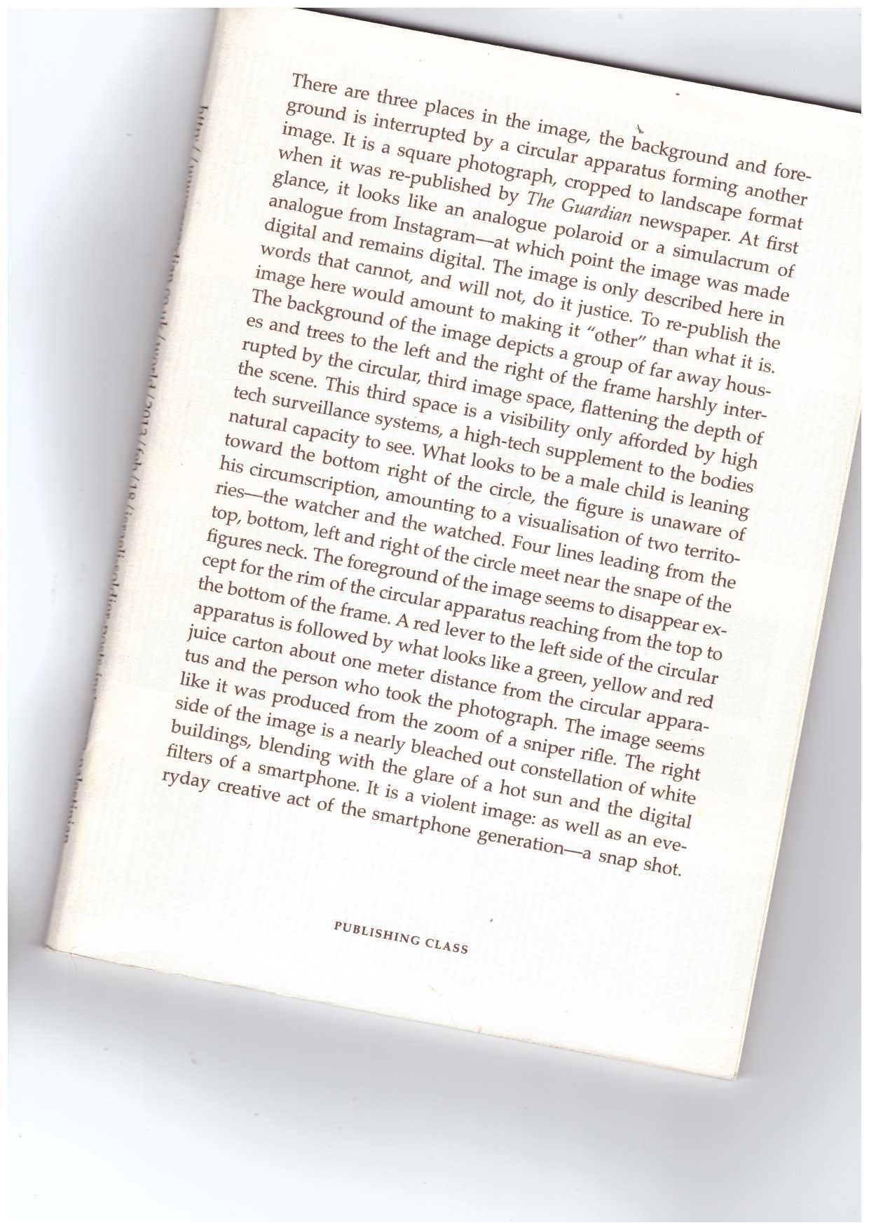ROBINSON, Padraig; FROTA, Daniel - How To Live Together series: http://www.guardian.co.uk/world/2013/feb/18/israeli-soldier-posts-instagram-palestinian