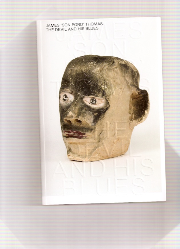 THOMAS, James ‘Son Ford’  - The Devil and His Blues