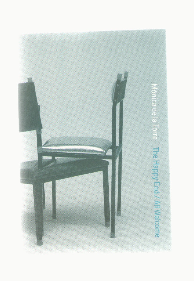 DE LA TORRE, Mónica - The happy end / All welcome