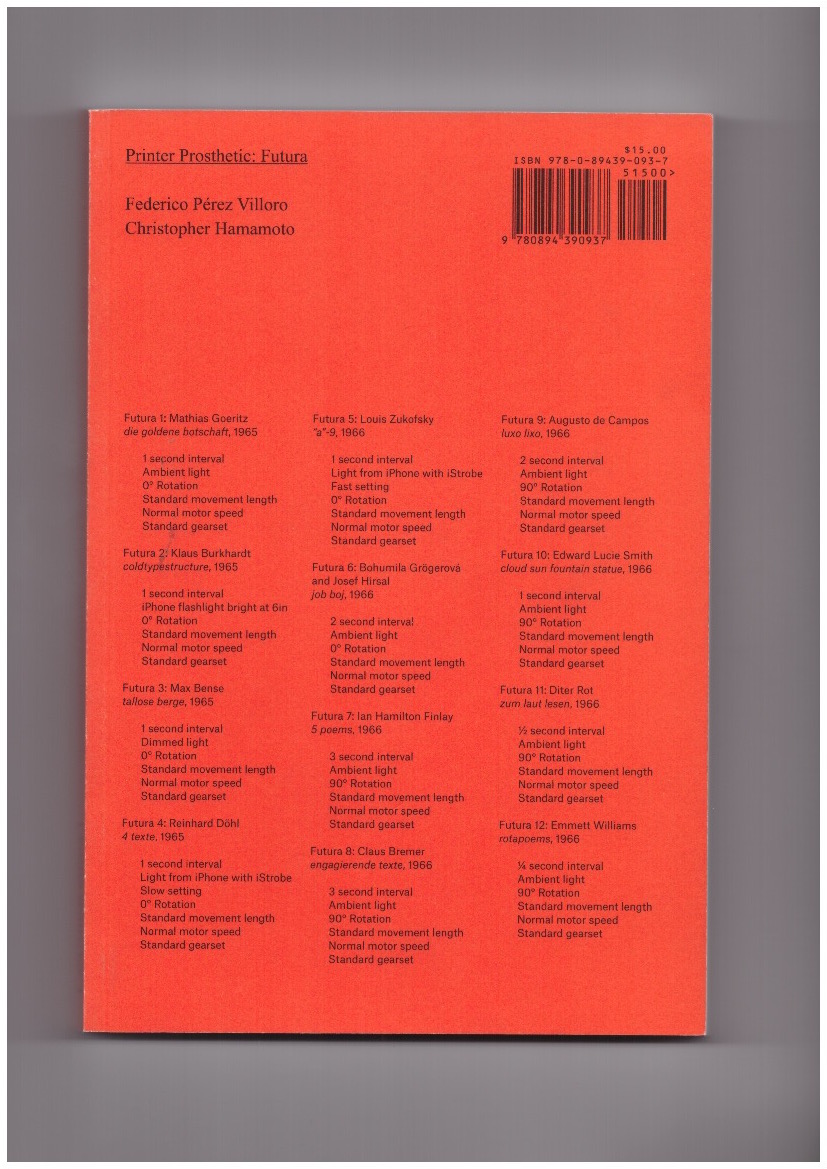 PEREZ VILLORO, Federico; HAMAMOTO, Christopher - Printer Prosthetic: Futura