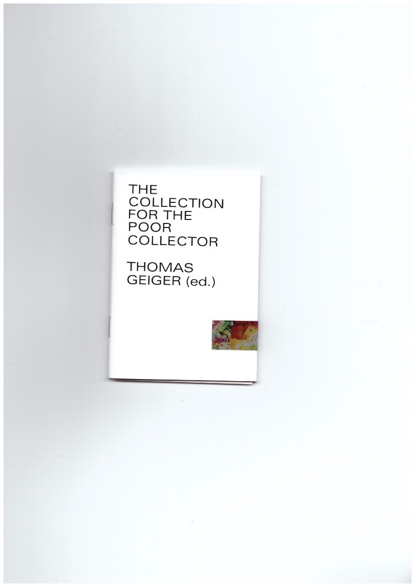 GEIGER, Thomas (ed.) - The Collection for the Poor Collector (2nd edition)