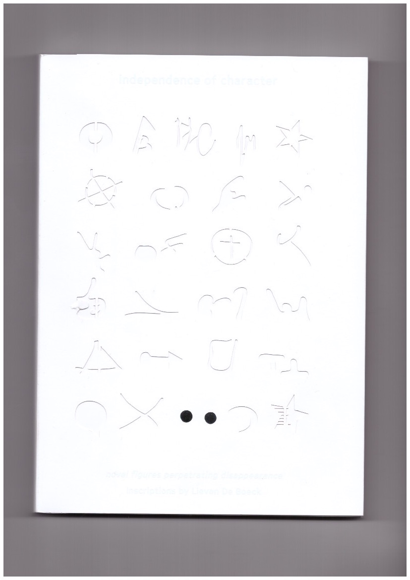 LOMME, Freek; DE BOECKE, Lieven; DE BONDT Sara - X - independence of character - novel figures perpetrating disappearance