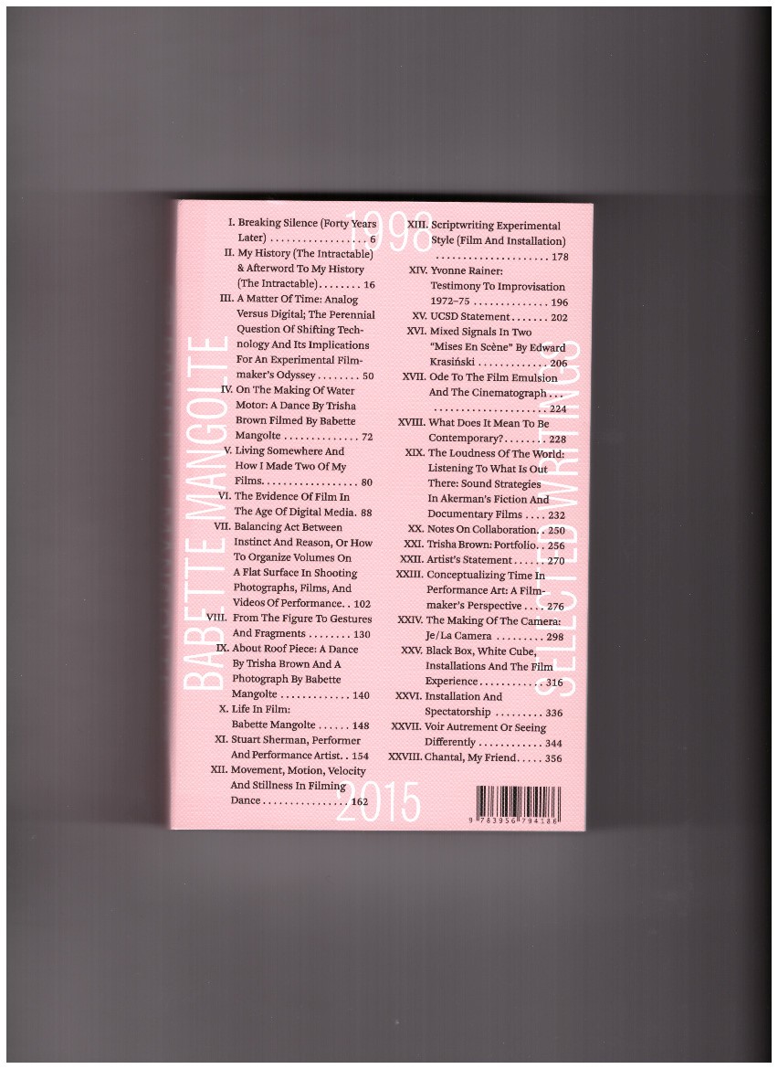 MANGOLTE, Babette; LO PINTO, Luca (ed.) - Selected Writings 1998–2015