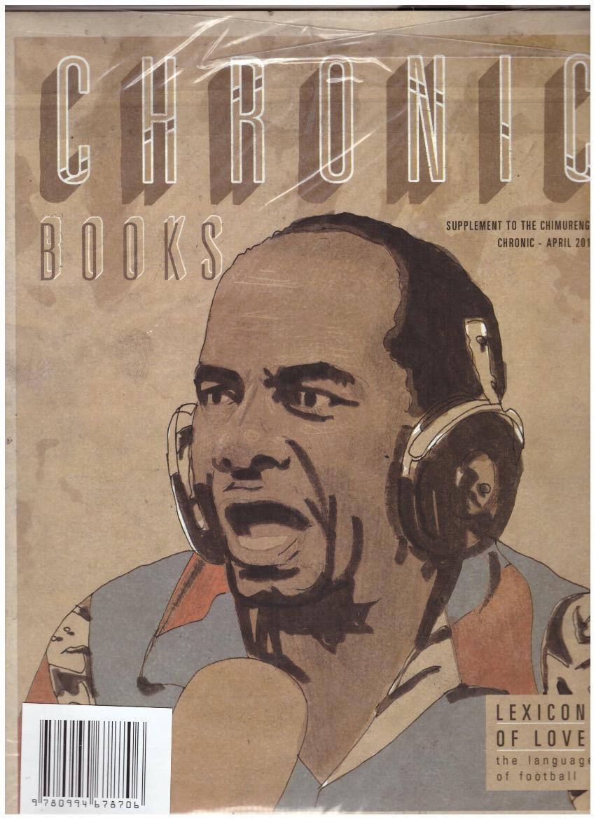 EDJABE, Ntone (ed.) - The Chimurenga Chronic (April 2016)