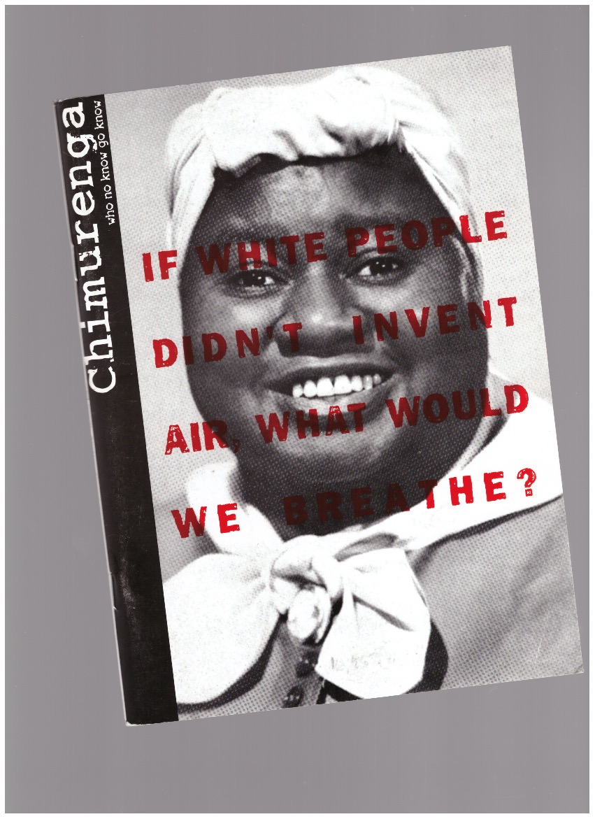 CHIMURENGA (ed.) - Chimurenga #05 (Head/Body (& Tools)/Corpses)