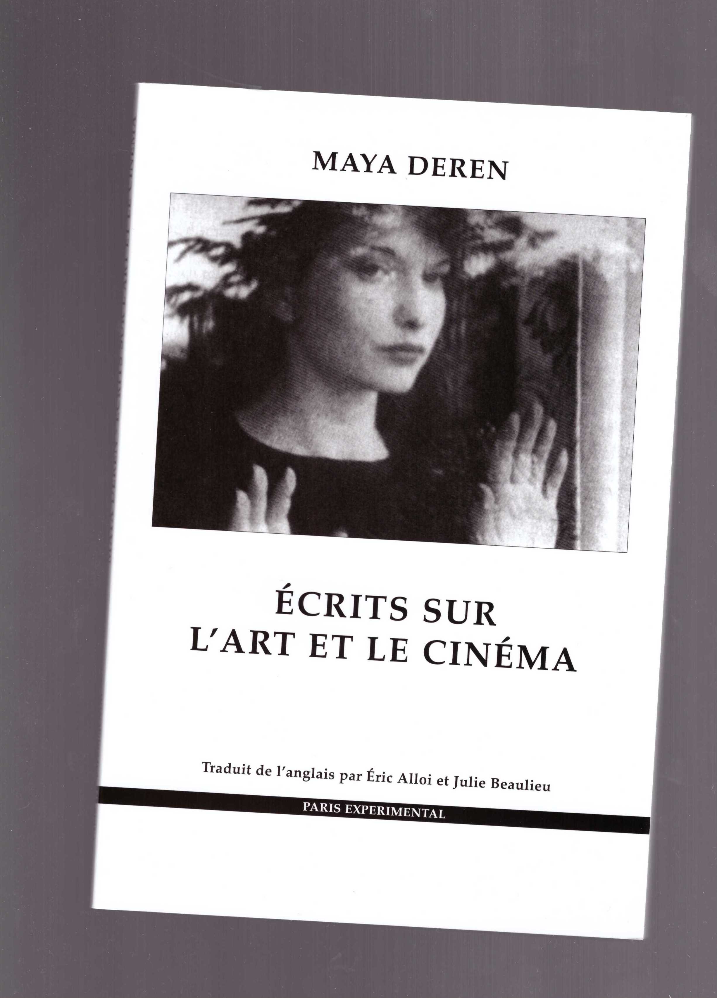 DEREN, Maya - Écrits sur l'art et le cinéma