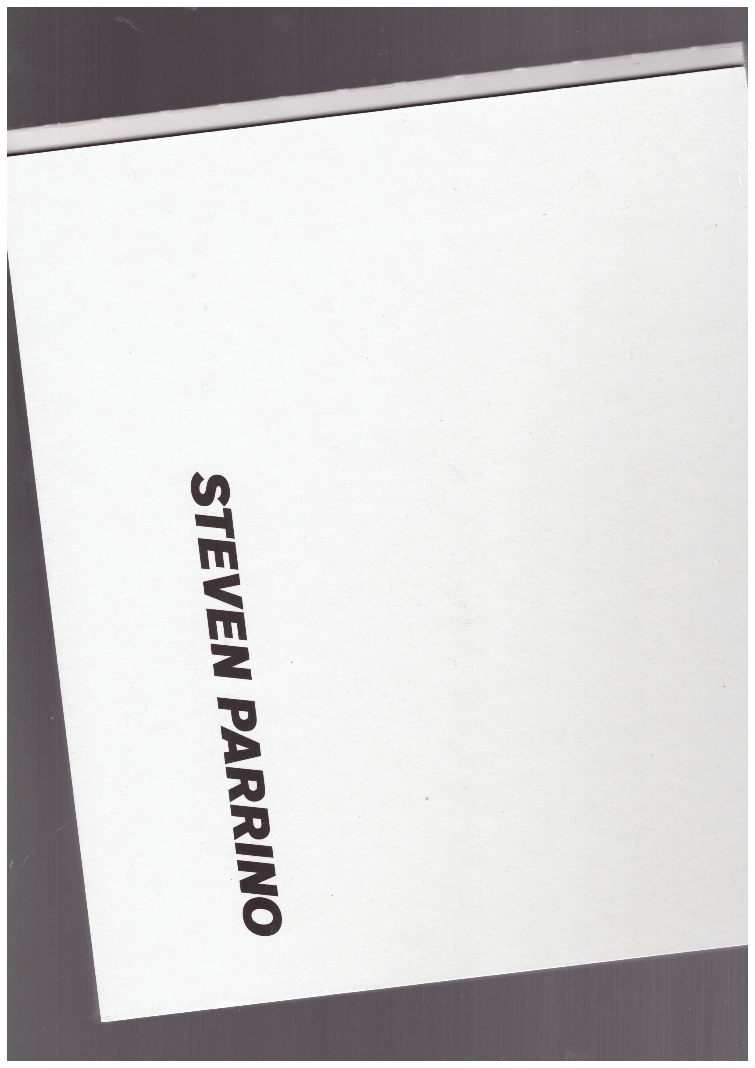 PARRINO, Steven - Steven Parrino: Nihilism Is Love