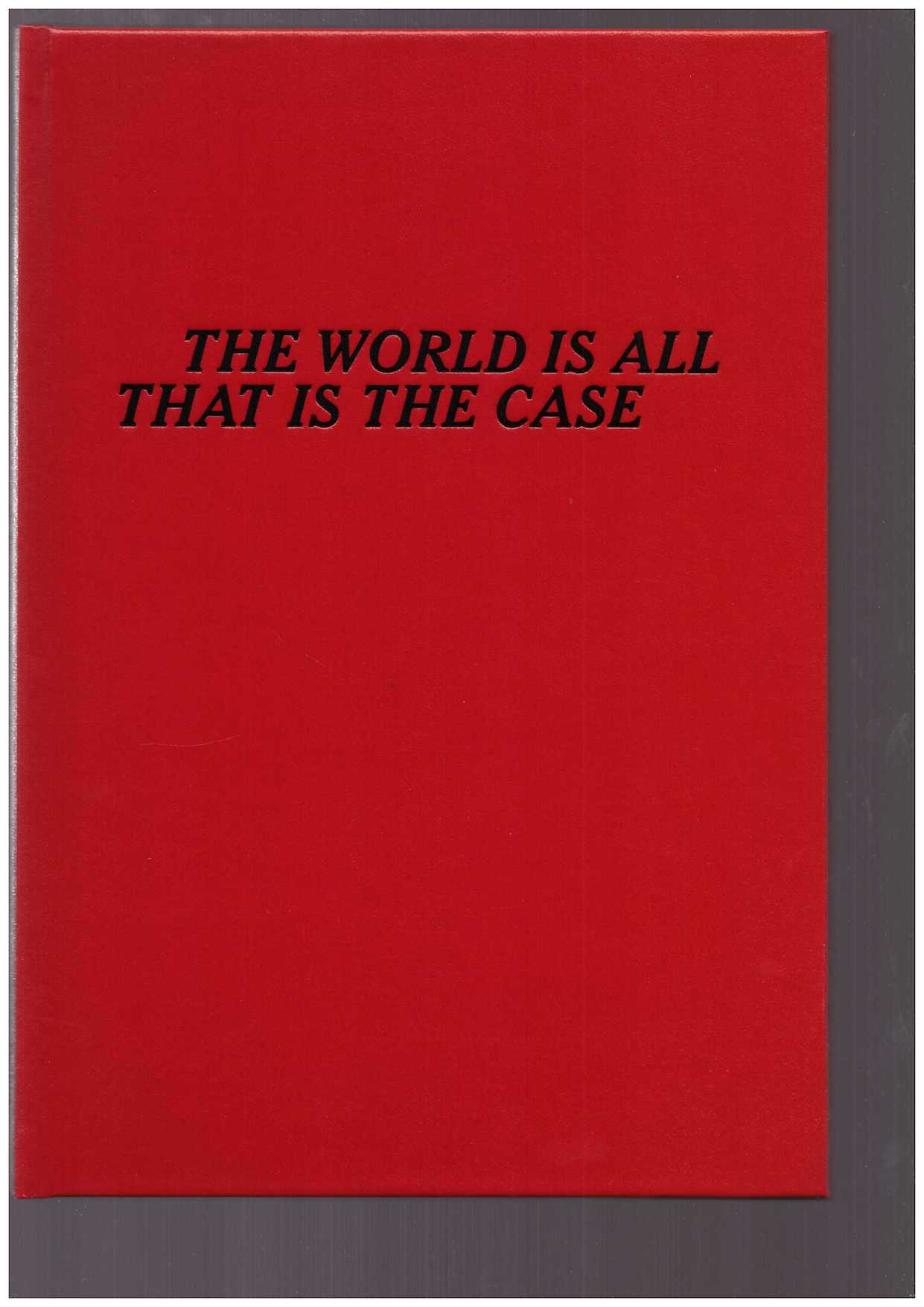 OU, Arthur - The World Is All That Is The Case