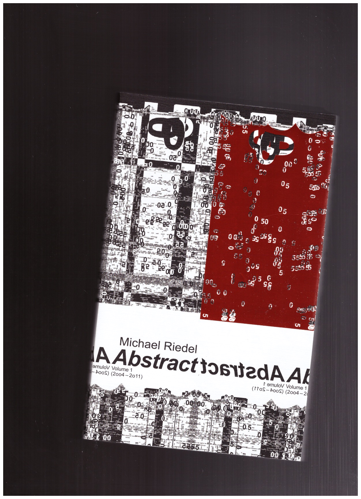 RIEDEL, Michael - Abstract – Volume 1 (2oo4–2o11)