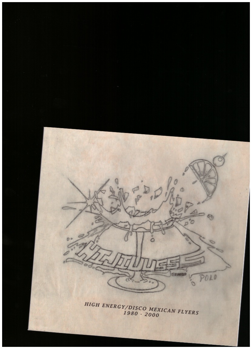 MOSKO, Hector - High Energy / Disco Mexican Flyer 1980 – 2000