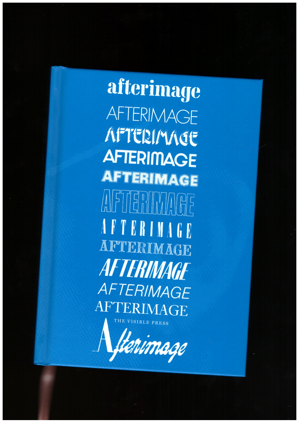 WEBBER, Mark (ed.) - The Afterimage Reader