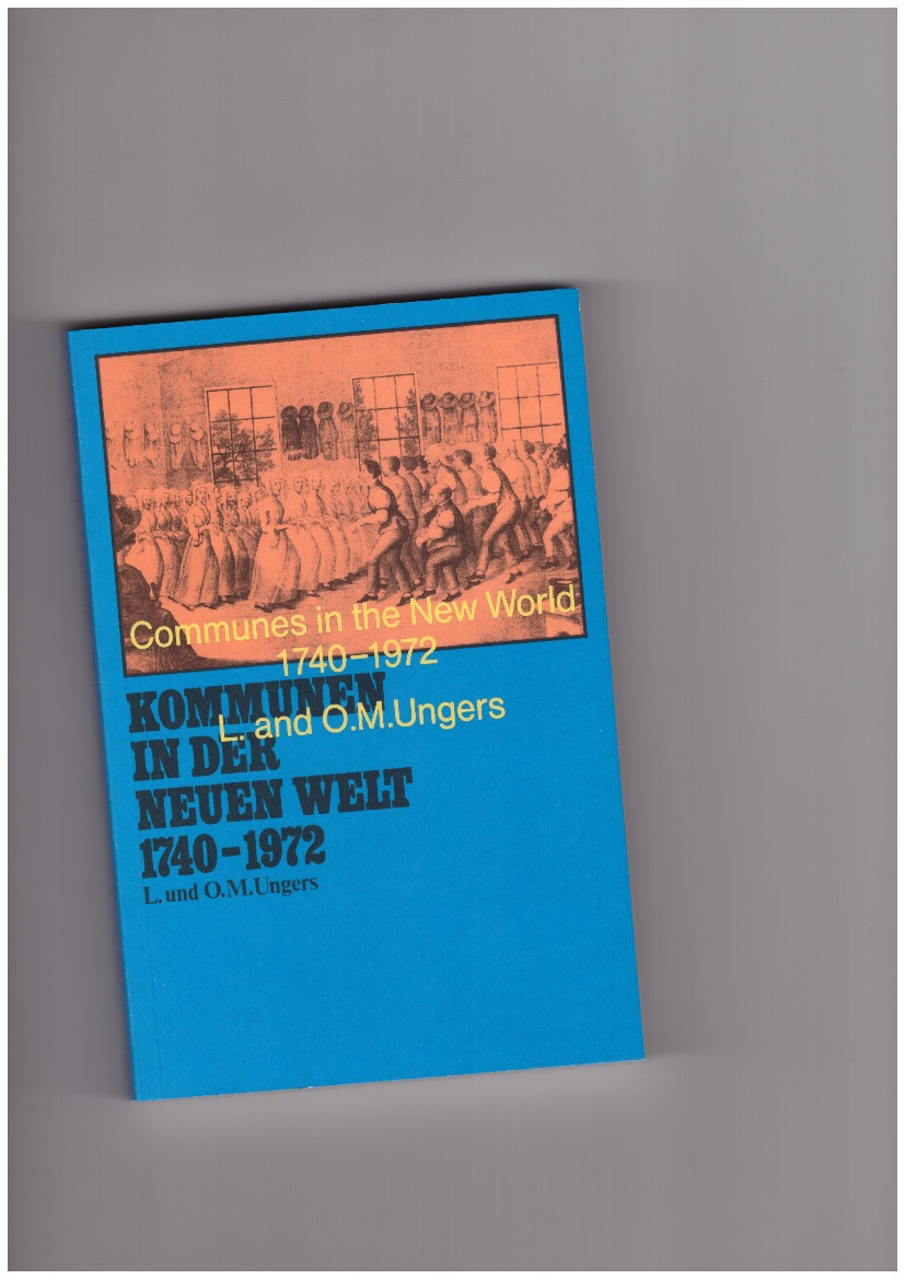 HAMPEL, Winston; SELF, Jack (ed.)  - Kommunen: Utopian Communes in the New World 1740–1972
