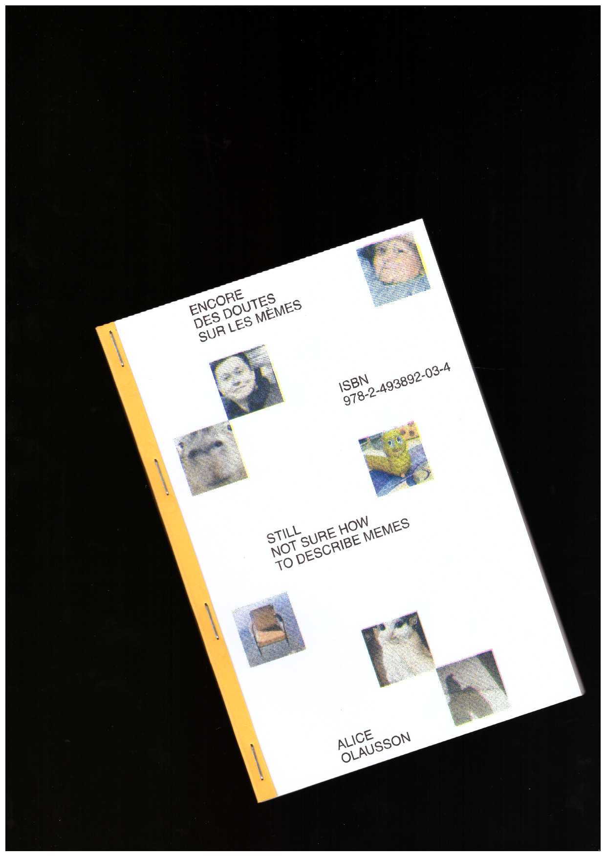 OLAUSSON, Alice - Encore des doutes sur les mèmes
