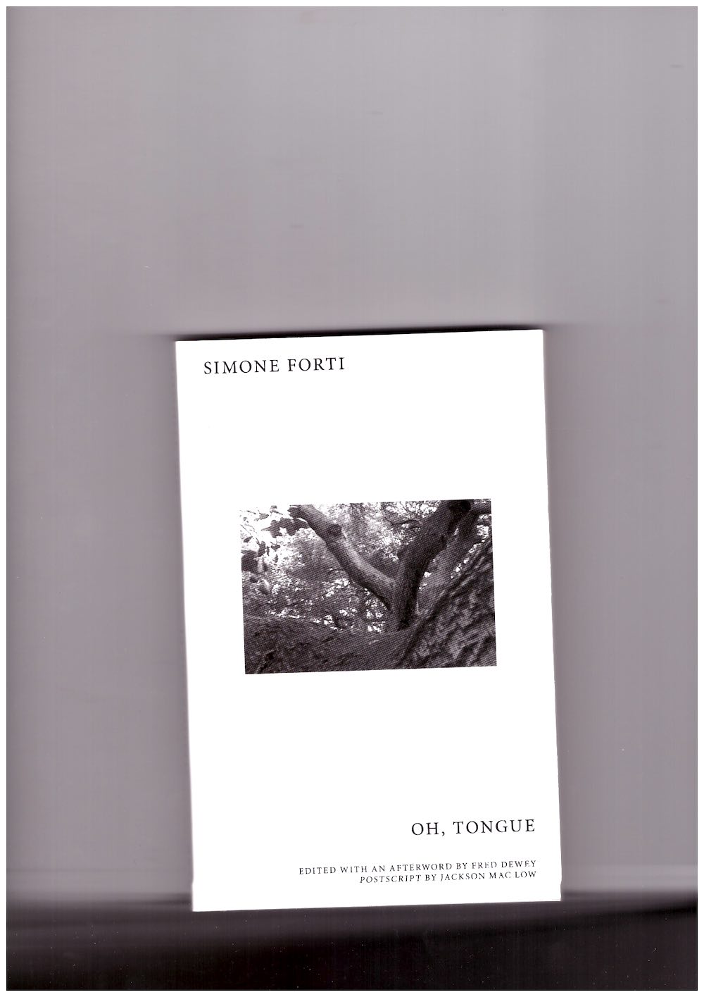 FORTI, Simone - Oh, Tongue [en]