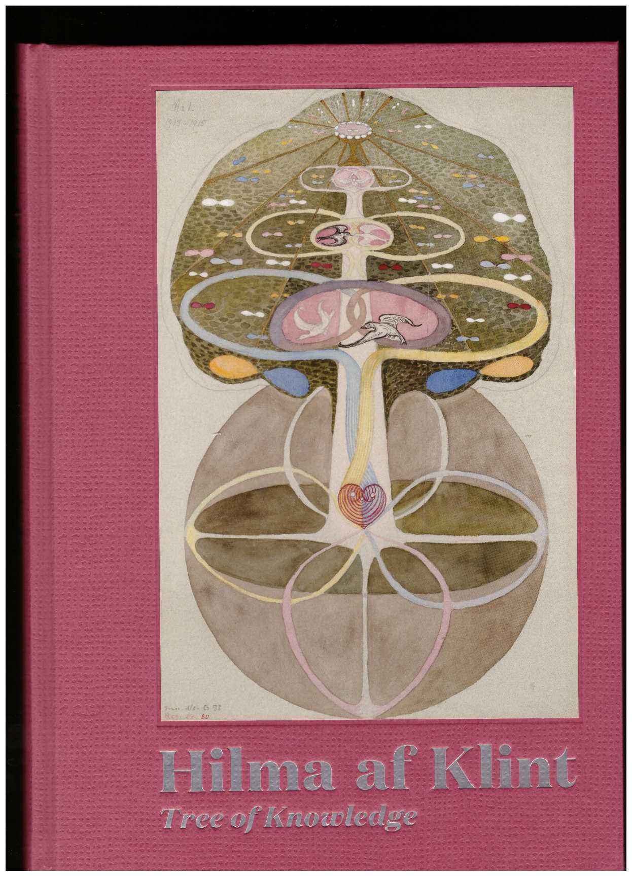 AF KLINT, Hilma; MOLESWORTH, Helen (ed.) - Hilma af Klint: Tree of Knowledge
