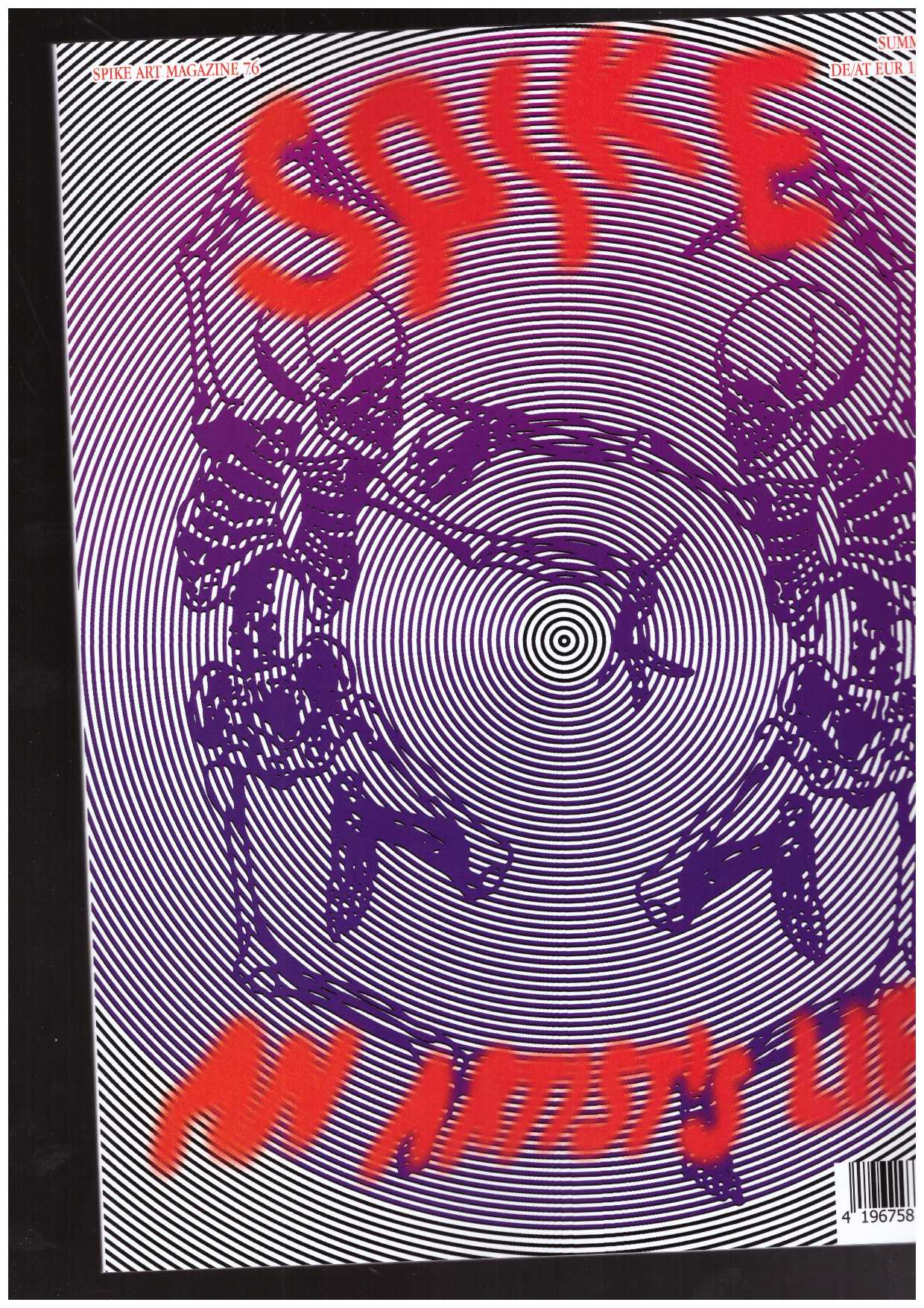 VITORELLI, Rita (ed.) - Spike #76 – An Artist's Life