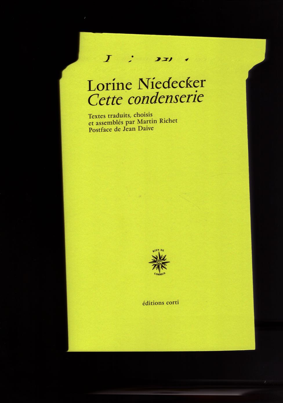 NIEDECKER, Lorine - Cette condenserie