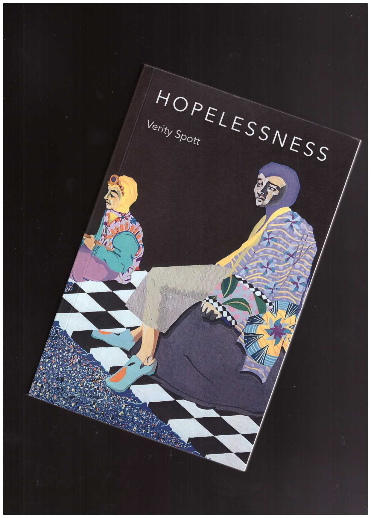 SPOTT, Verity - Hopelessness