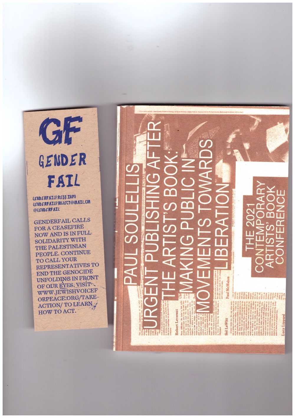 SOULELLIS, Paul - Urgent Publishing After The Artist’s Book: Making Public in Movements Towards Liberation