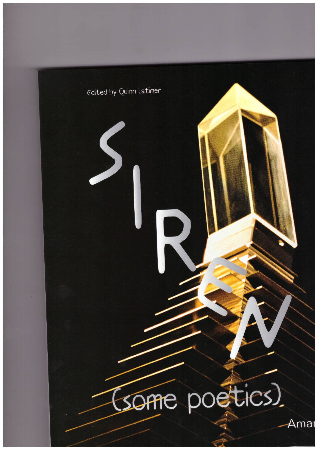 LATIMER, Quinn - SIREN (some poetics)