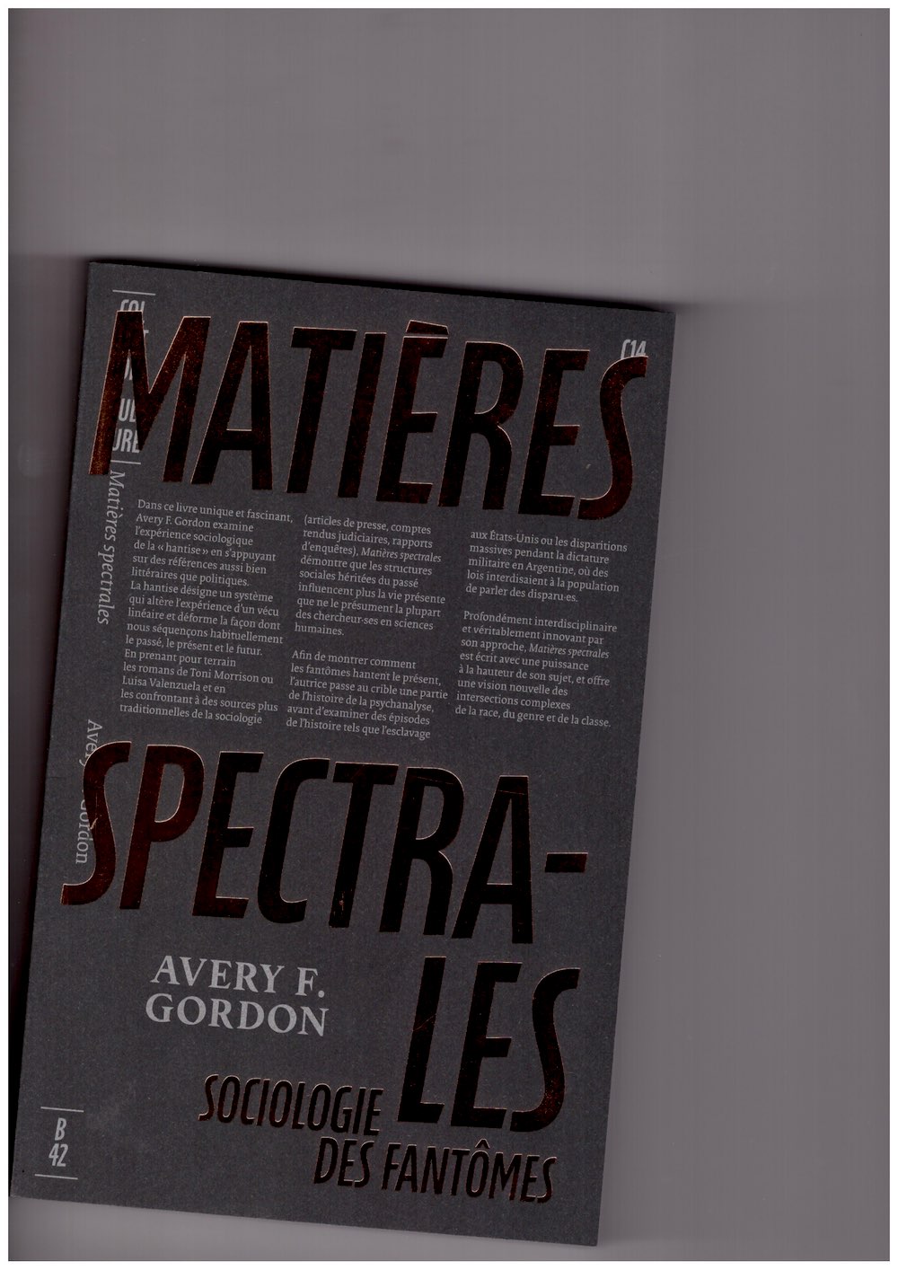 GORDON, Avery F. - Matières spectrales. Sociologie des fantômes