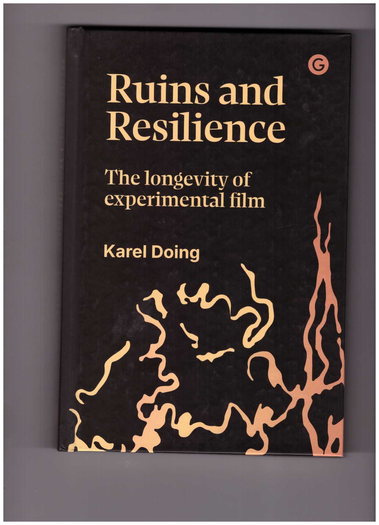DOING, Karel - Ruins and Resilience: The Longevity of Experimental Film