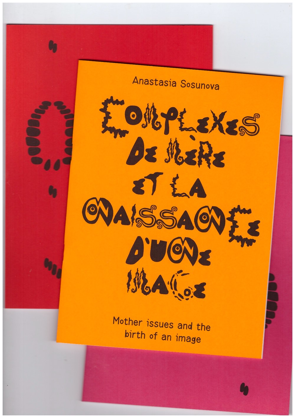 SOSUNOVA, Anastasia - Mother issues and the birth of an image / Complexes de mère et la naissance d'une image