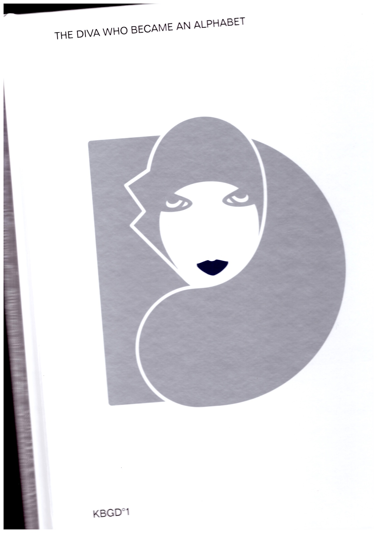 FRANCESCHINI, Anna; KRITIS, Joris - The Diva Who Became an Alphabet