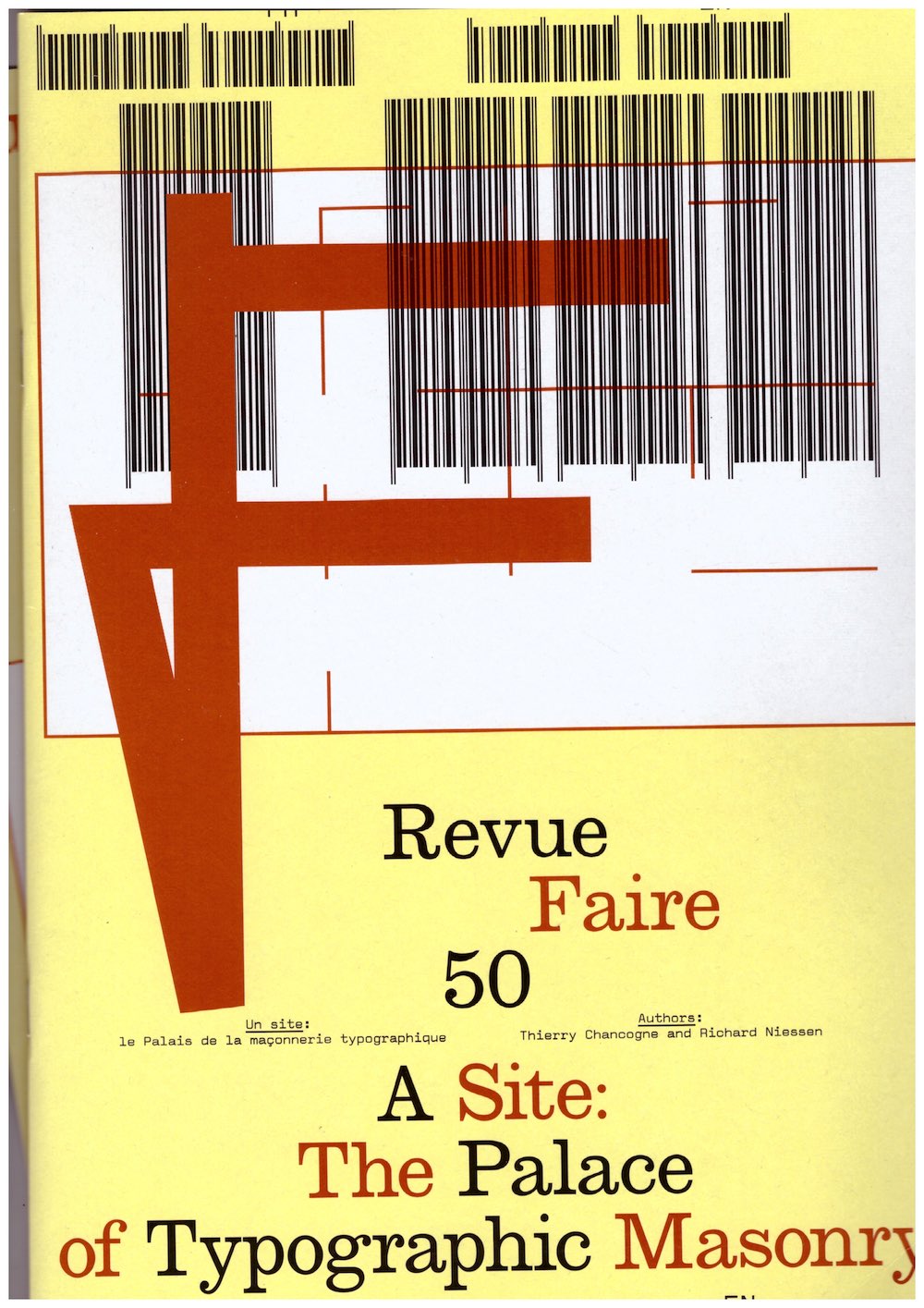 CHANCOGNE, Thierry; NIESSEN, Richard - Revue Faire – To look at things #50 The Palace of Typographic Masonry