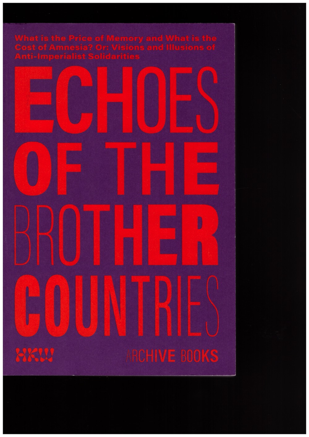 SUMBA, Eric Otieno (ed.) - Echoes of the Brother Countries Reader