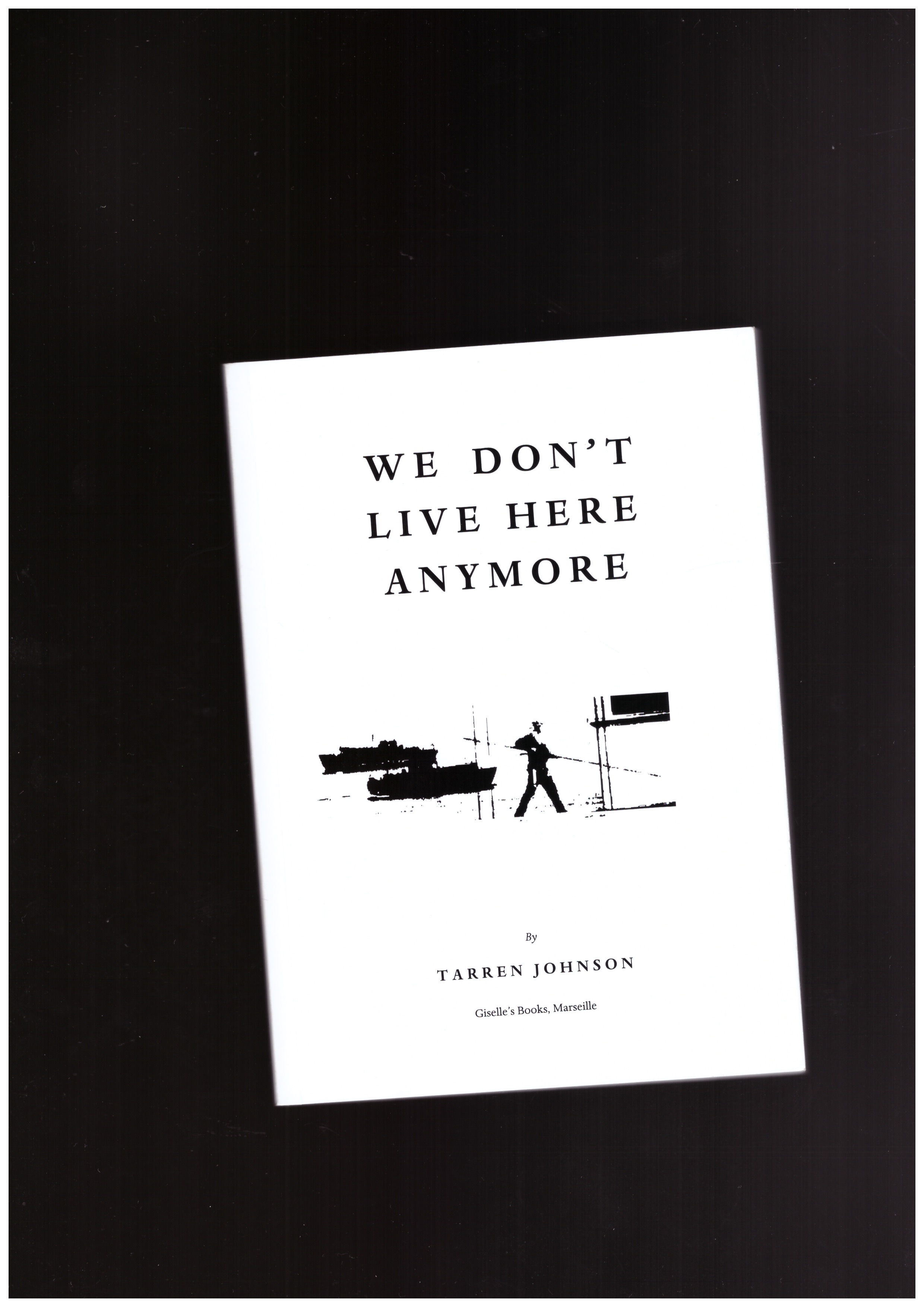 JOHNSON, Tarren - We Don’t Live Here Anymore