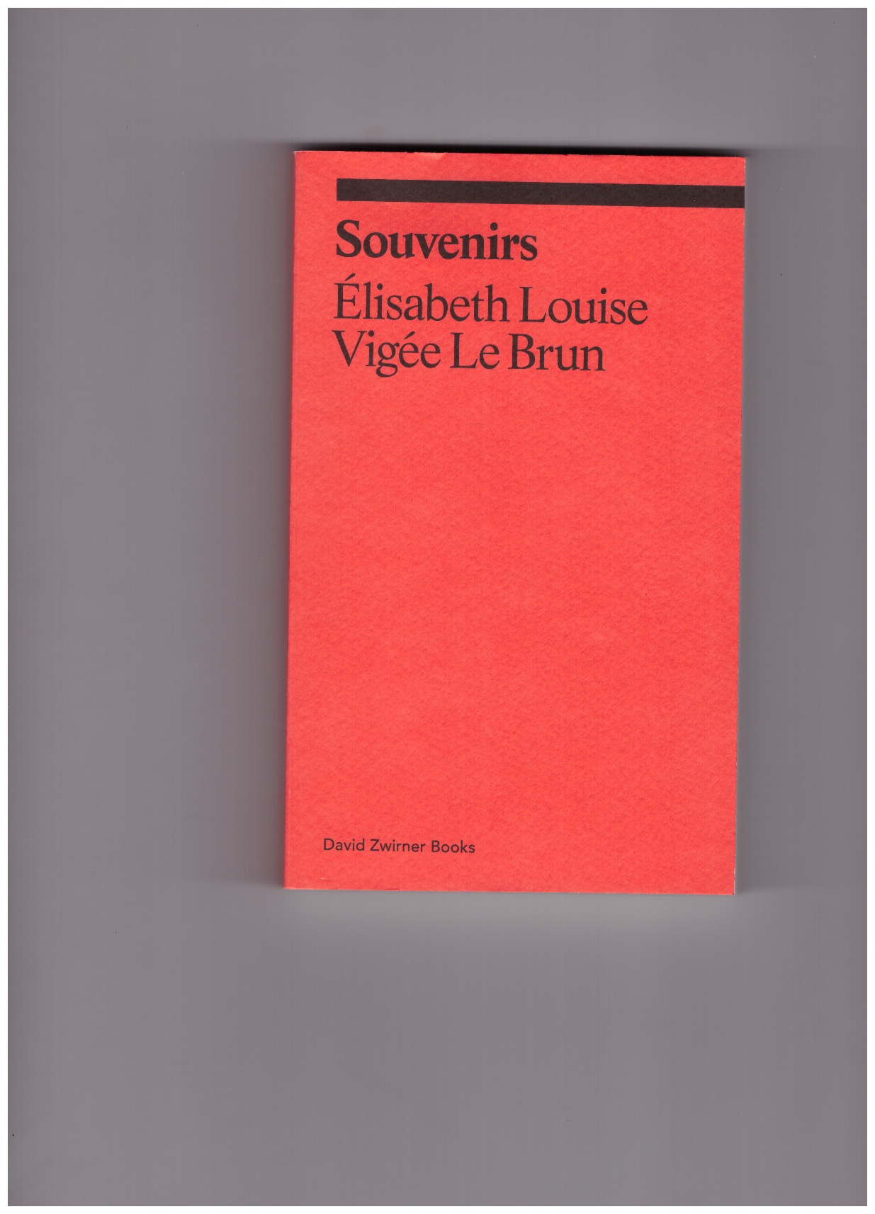 VIGÉE LE BRUN, Élisabeth Louise - Souvenirs. From a Memoir