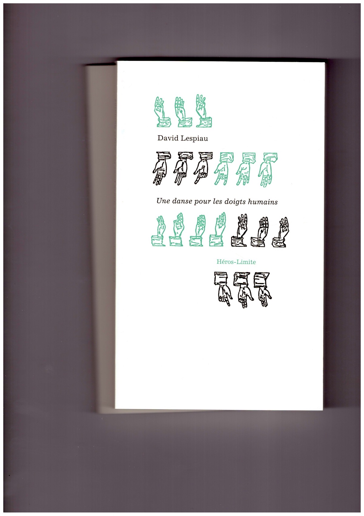 LESPIAU, David - Une danse pour les doigts humains