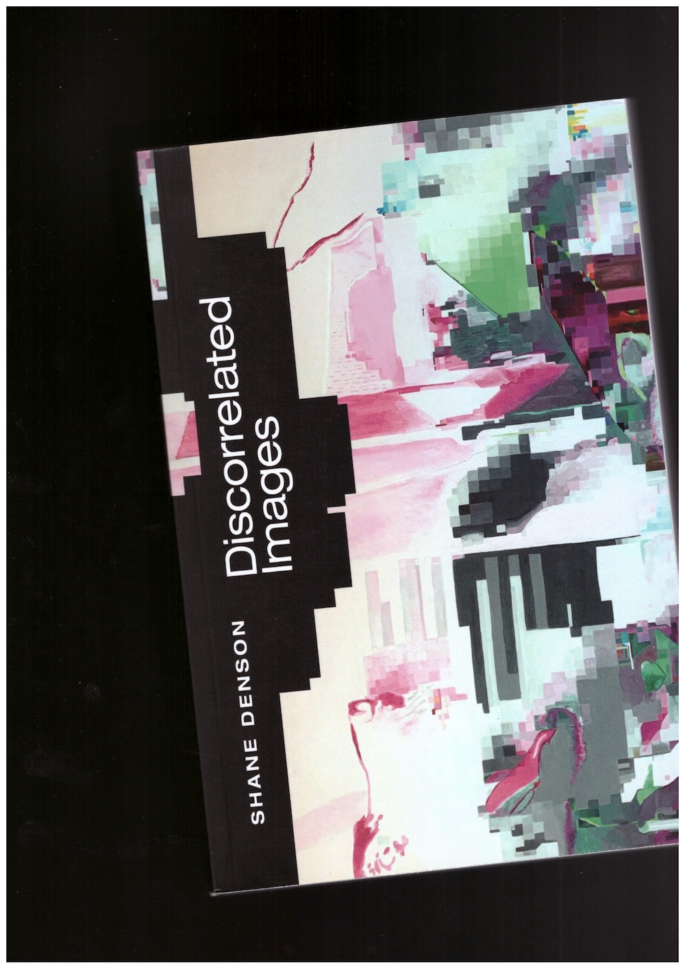 DENSON, Shane - Discorrelated Images