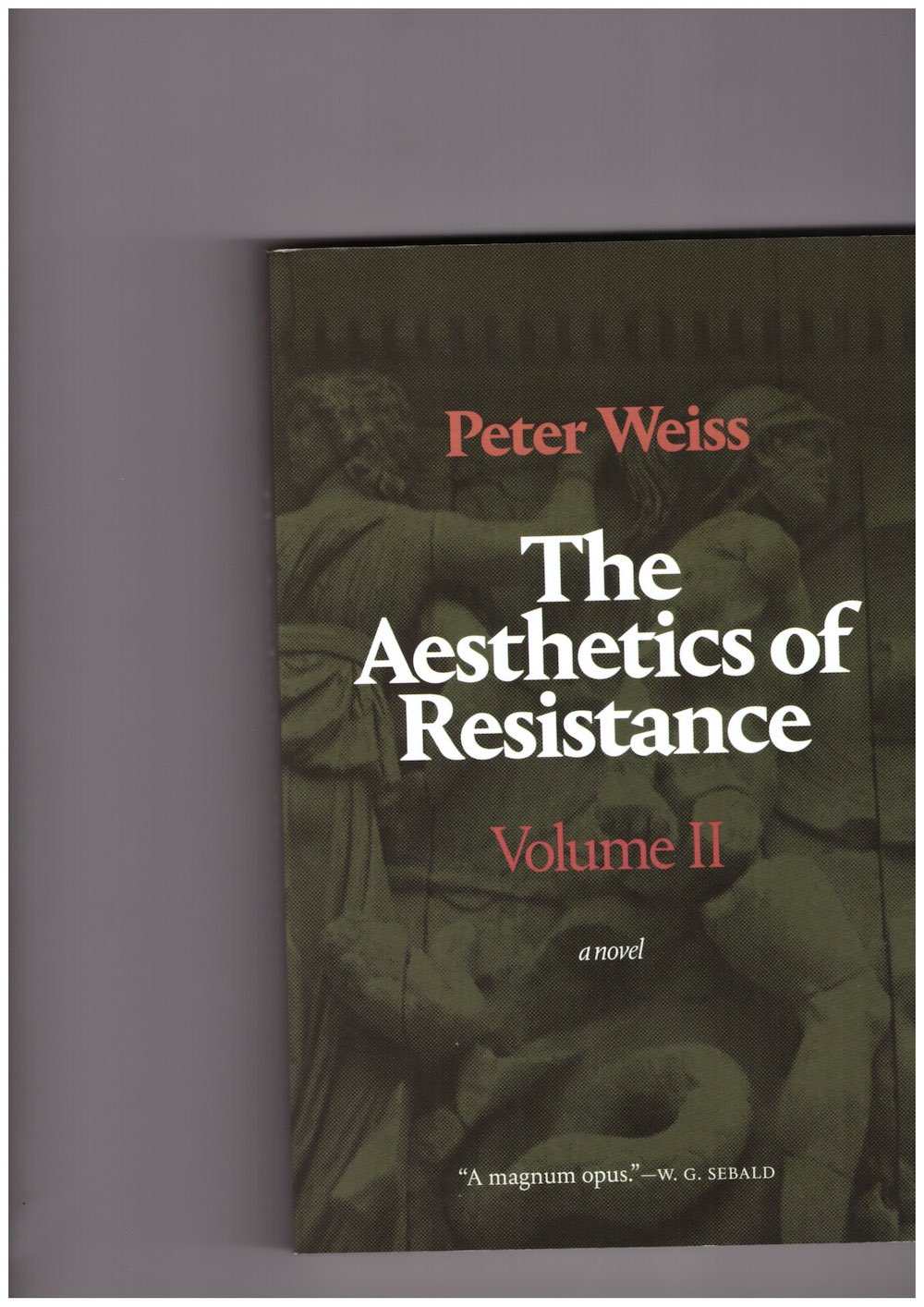 WEISS, Peter - The Aesthetics of Resistance, Volume II