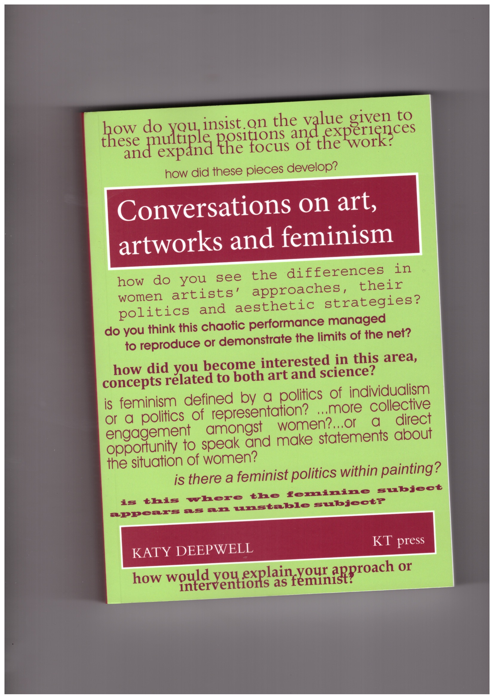 DEEPWELL, Katy - Conversations on art, artworks and feminism