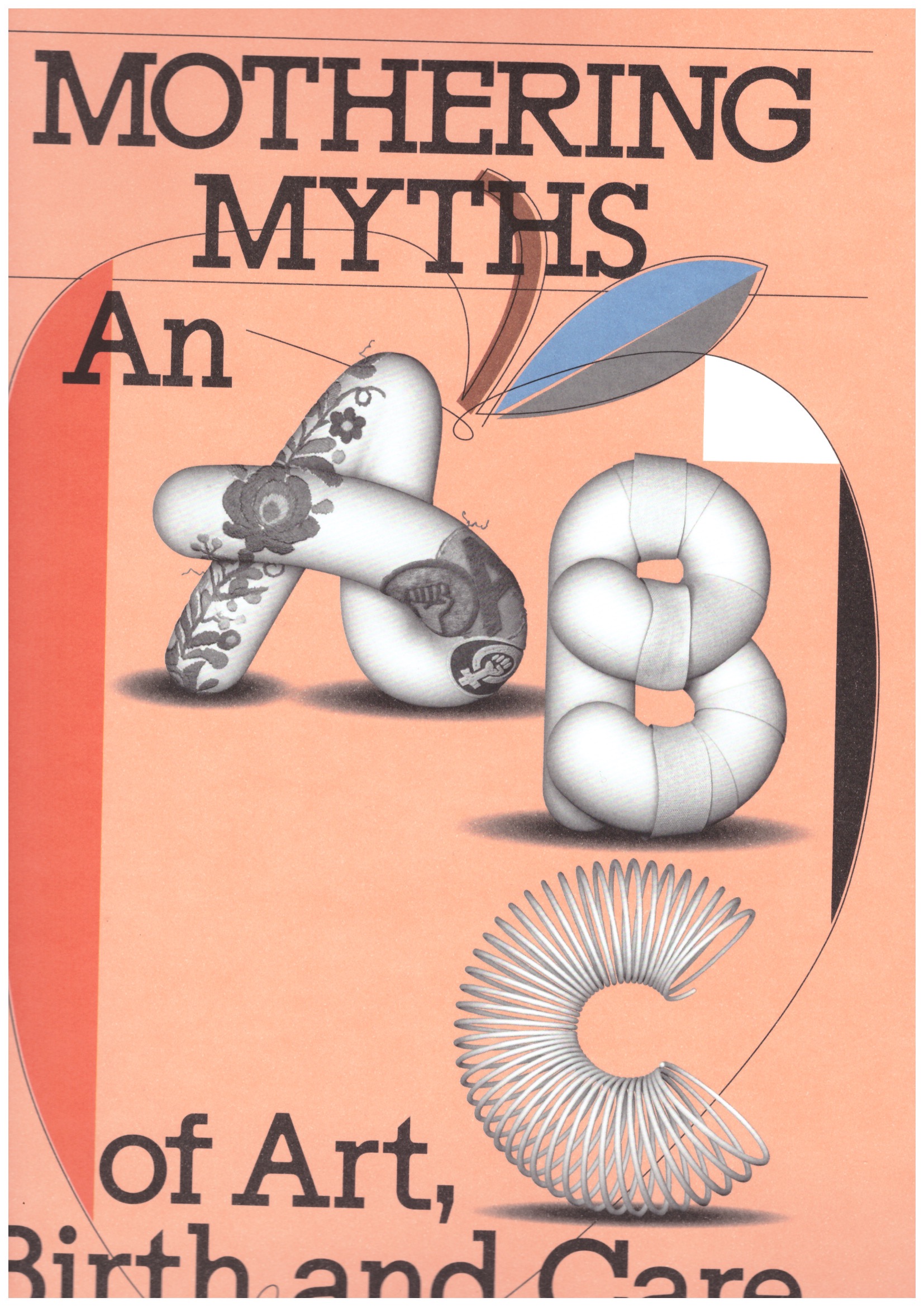 CLUITMANS, Laurie; TEN CADE, Heske (eds.) - Mothering Myths. An ABC of Art, Birth and Care