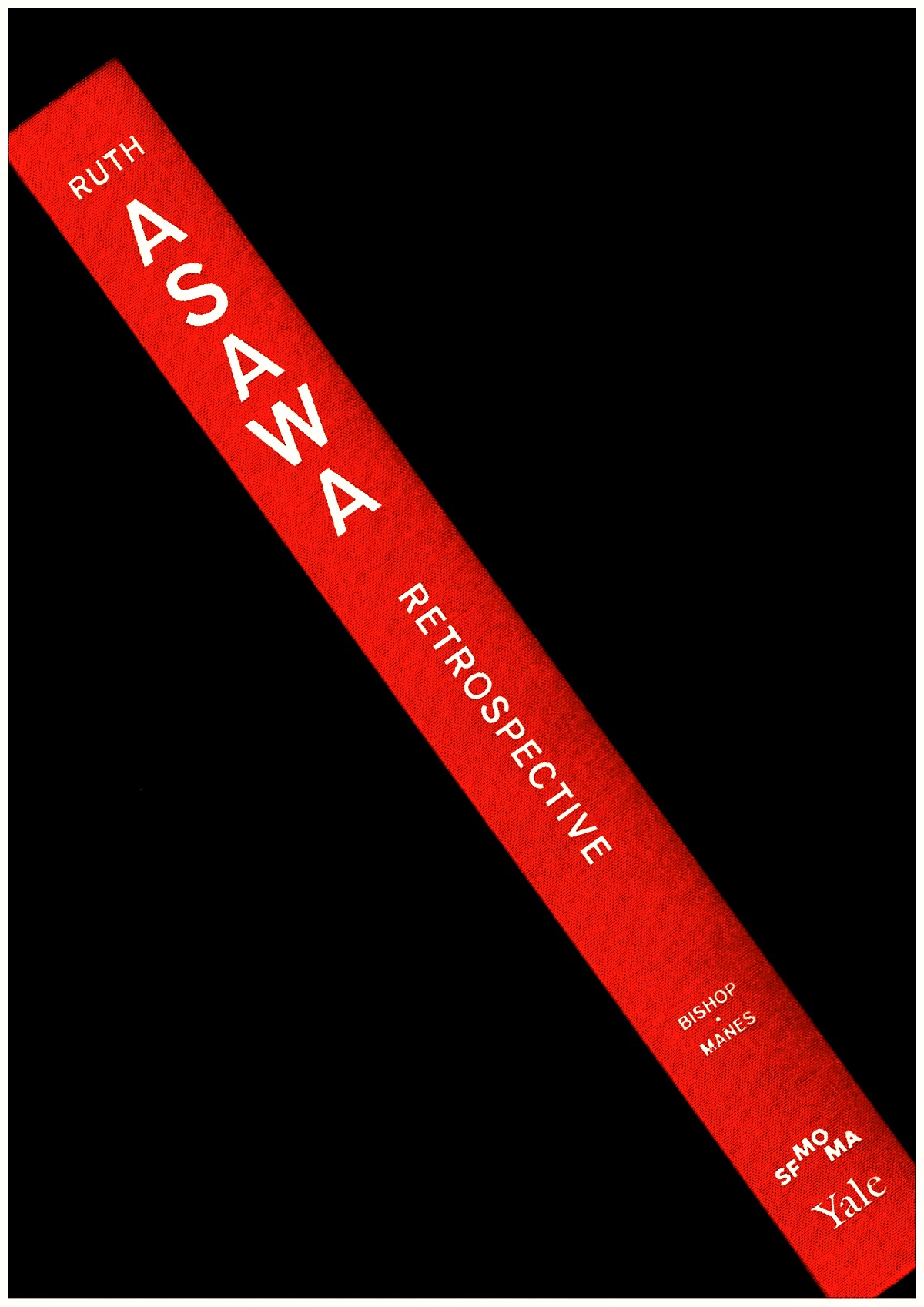 ASAWA, Ruth; MANES, Cara (ed.); BISHOP, Alice (ed.) - Ruth Asawa: Retrospective