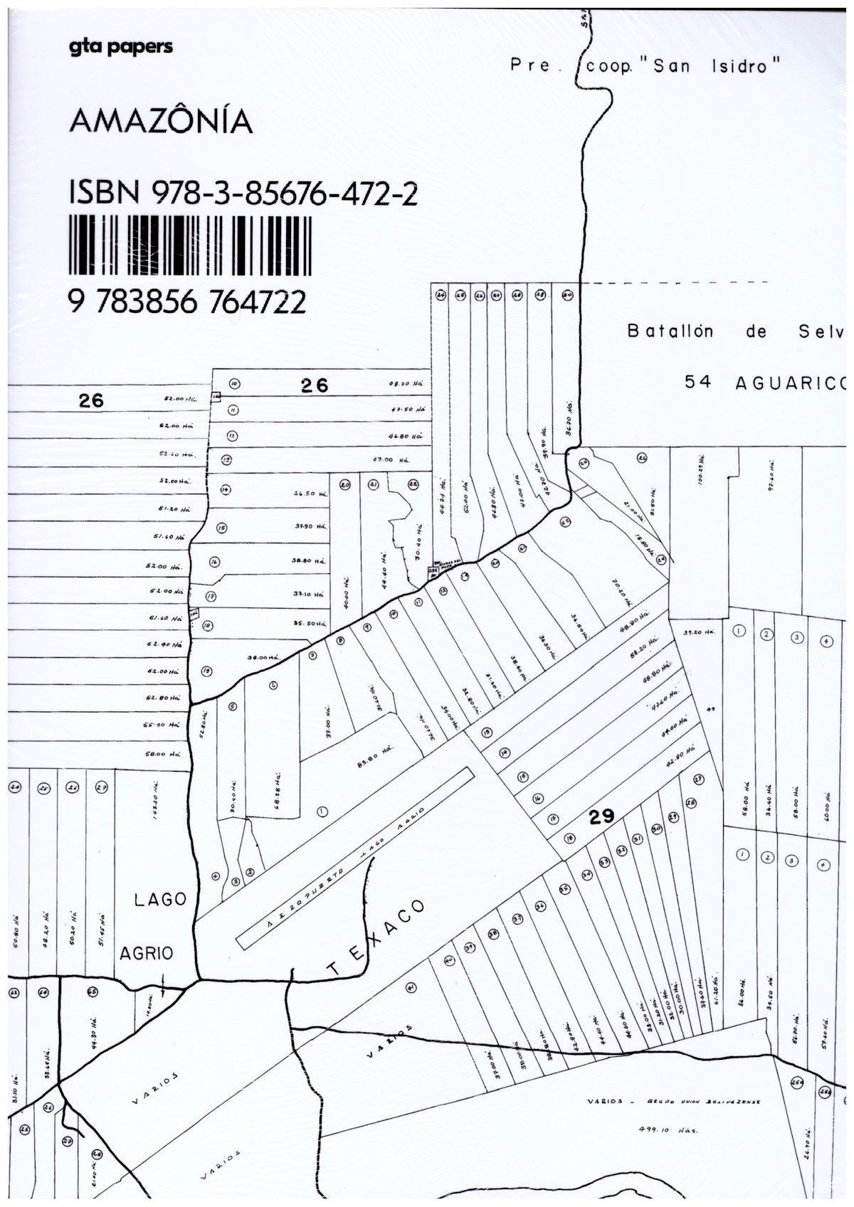 DEL HIERRO, Santiago; JUST, Johanna; CIRO, Miguel (eds.)  - gta papers 9: Amazônía