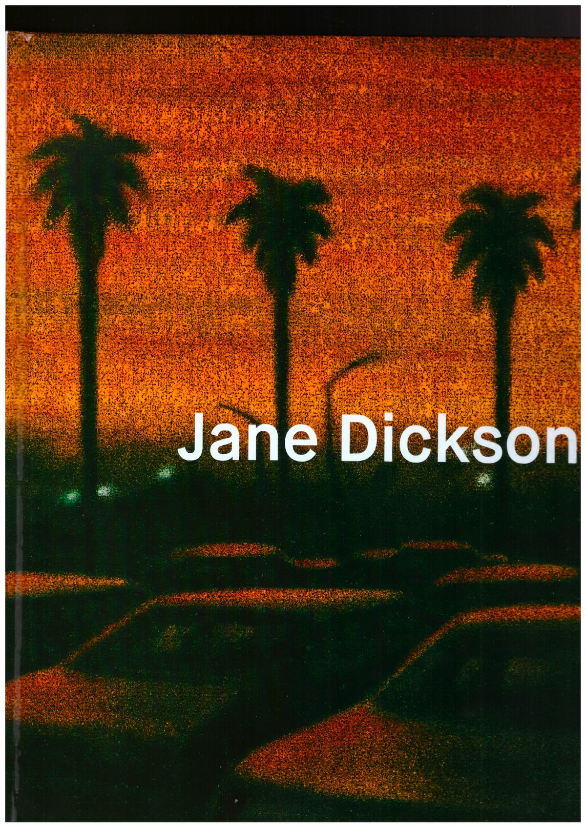 DICKSON, Jane - Jane Dickson