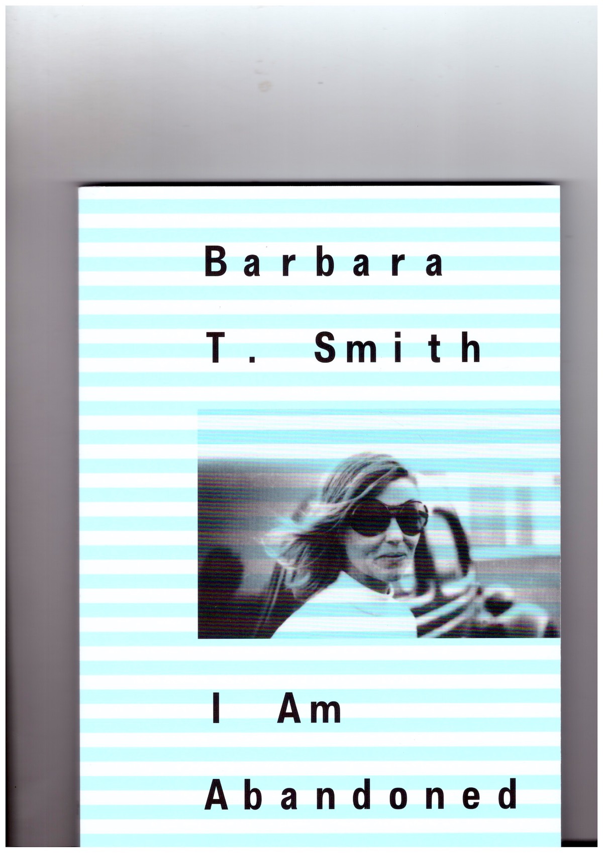 SMITH, Barbara T. - I Am Abandoned