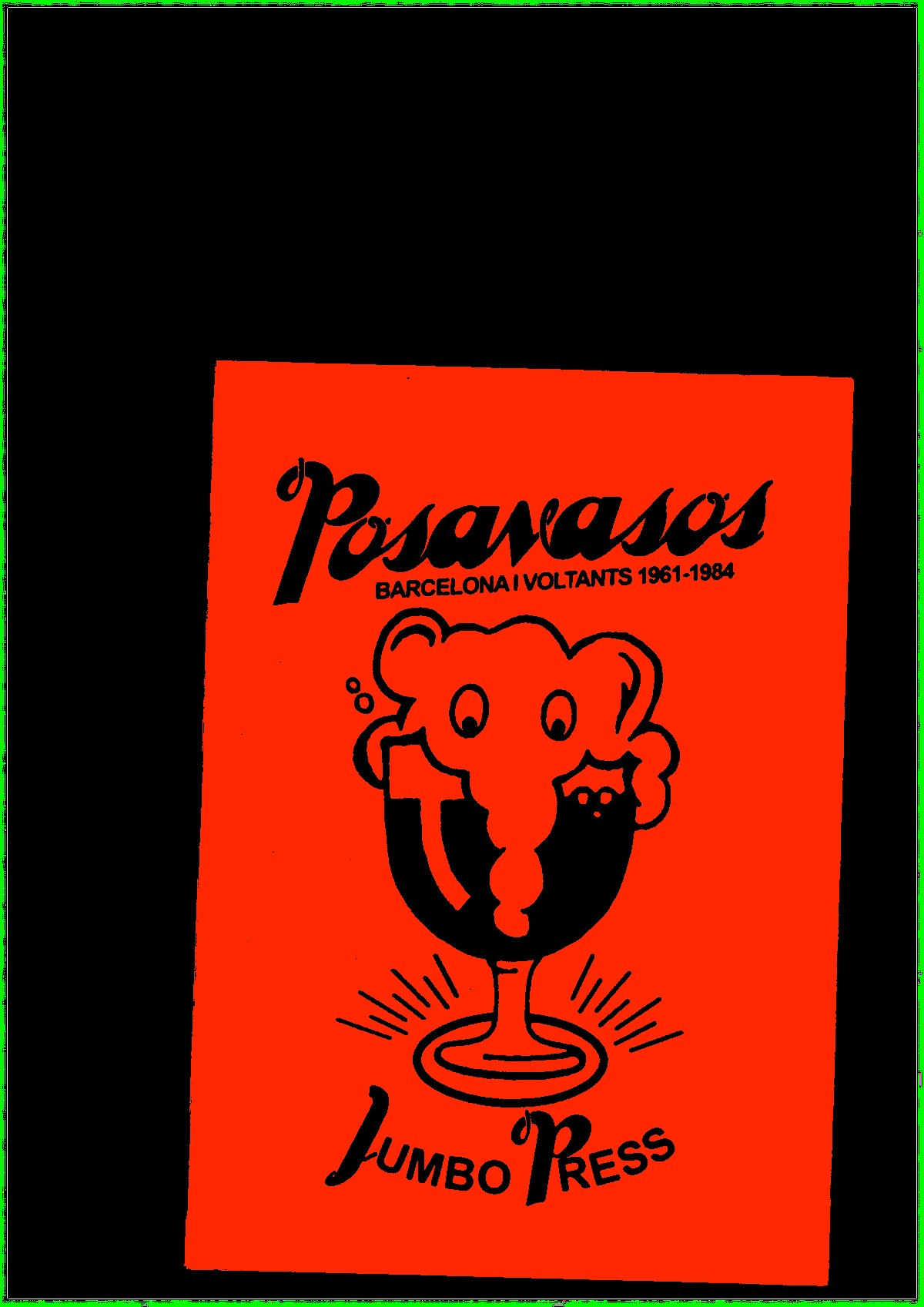 JUMBO PRESS (ed.) - Posavasos. Barcelona I Voltants 1961-1984