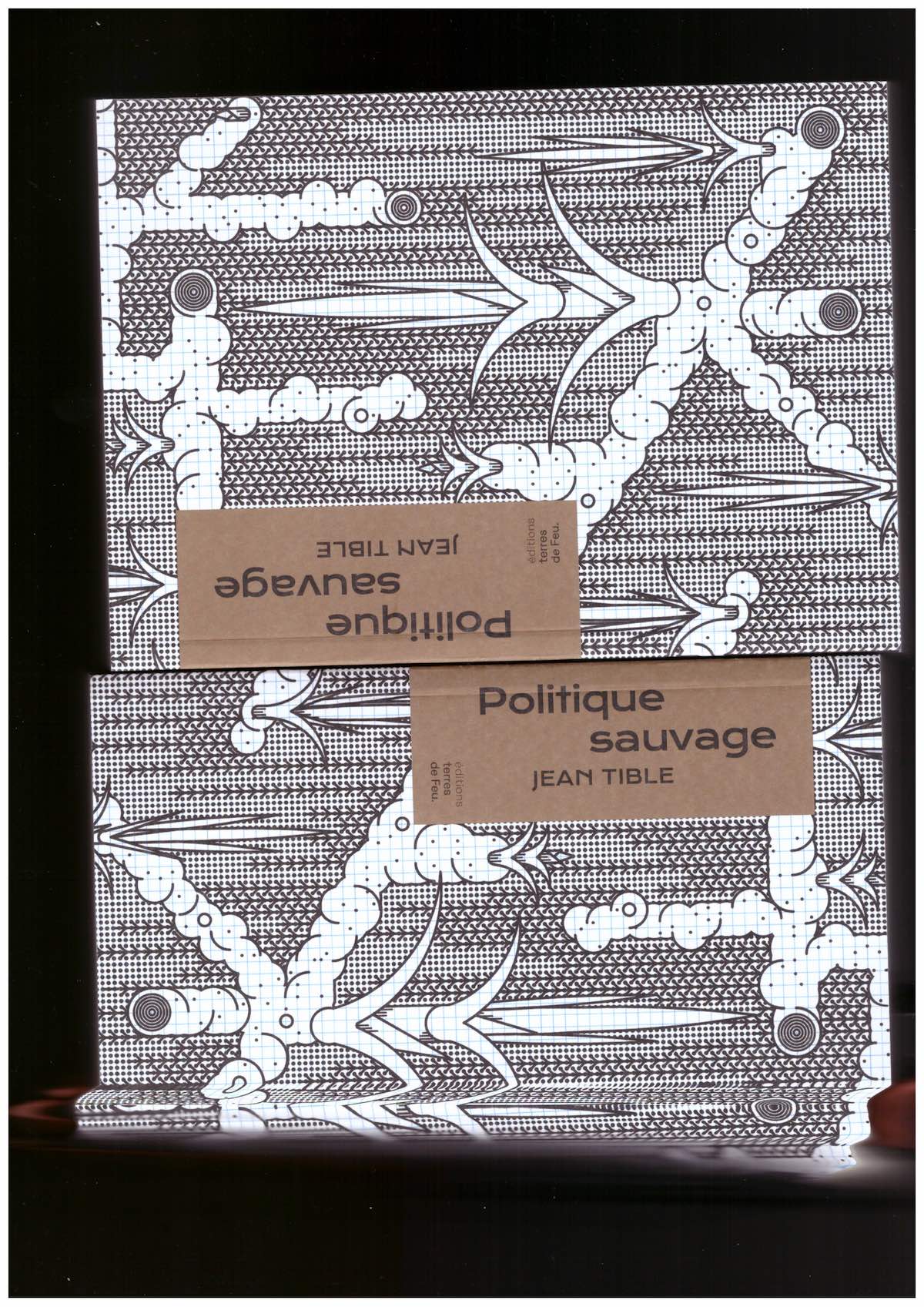 TIBLE, Jean - Politique sauvage