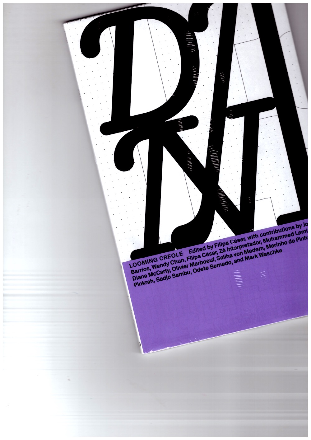 CÉSAR, Filipa (ed.) - The New Alphabet/DNA #20: Looming Creole