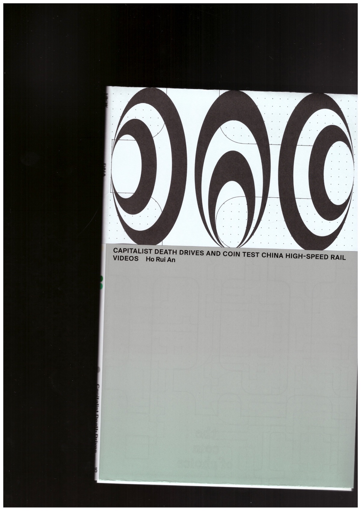 RUI AN, Ho - The New Alphabet/DNA #15: Capitalist Death Drives and Coin Test China High-Speed Rail Videos