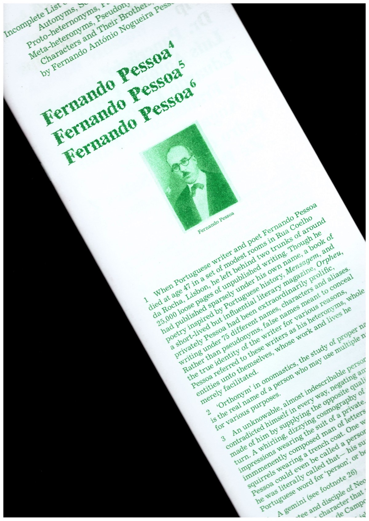 CLAYCOMB, Eva; SAVAGE, Aubrie (ed.) - Exercises in Practical Mischievery #9: Incomplete list of heteronyms, orthonyms, autonyms, semi-heteronyms, proto-heteronyms, para-heteronyms, meta-heteronyms, pseudonyms, aliases, characters and their brothers, used by Fernando António Pessoa