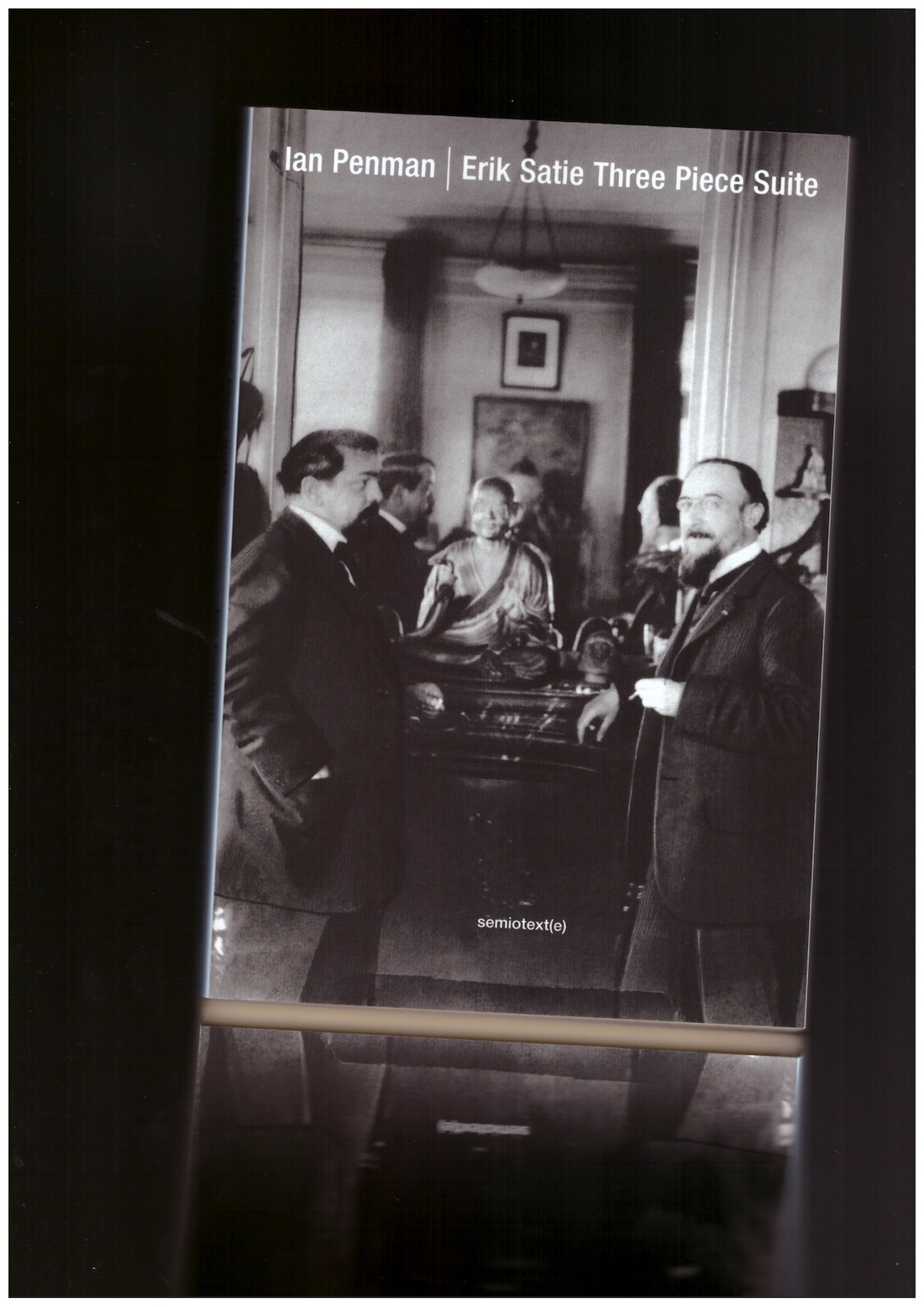 PENMAN, Ian - Erik Satie Three Piece Suite [US edition]