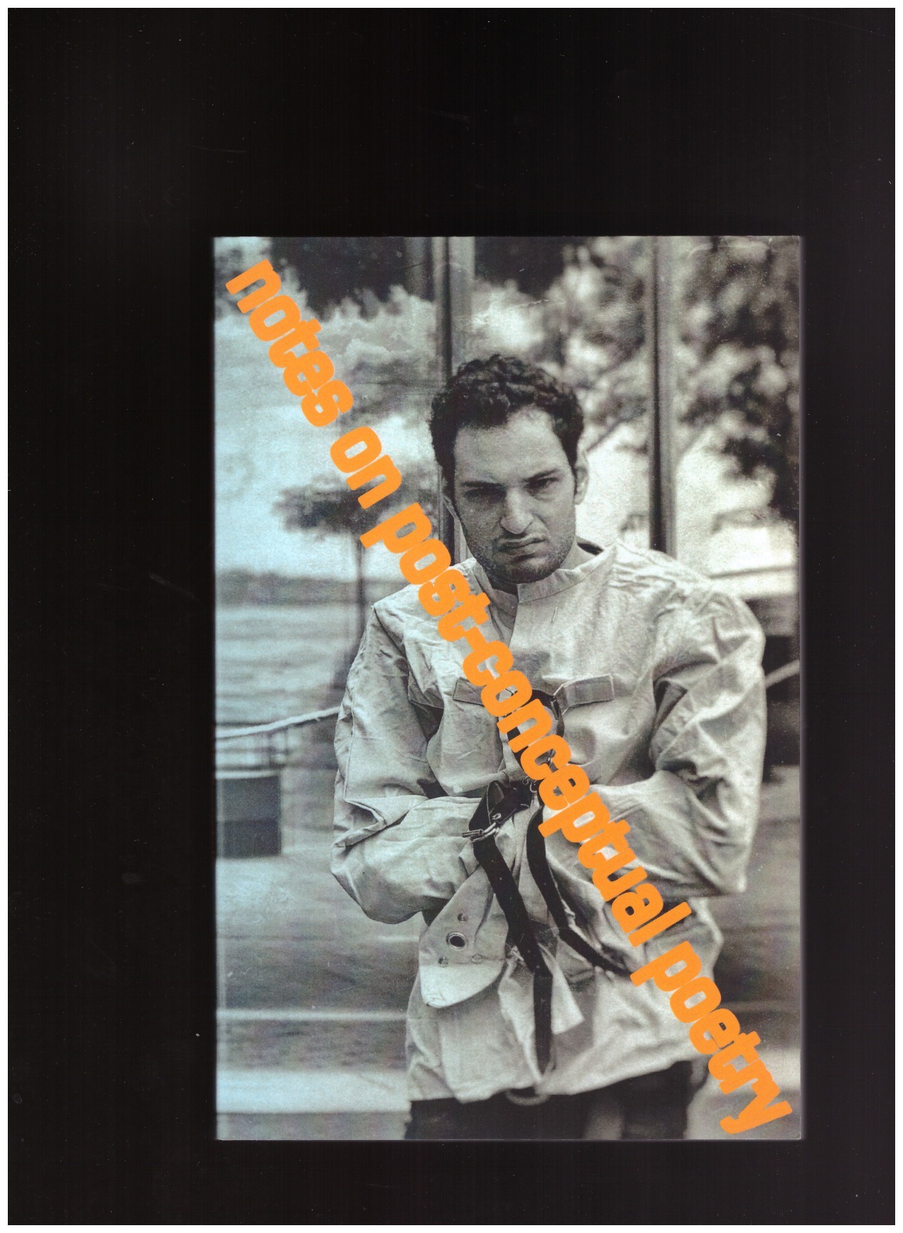 BERNSTEIN, Felix  - Notes on Post-Conceptual Poetry